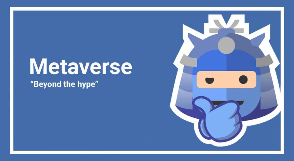 Metaverse beyond the hype